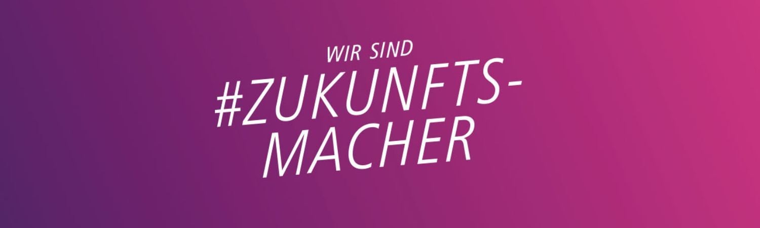 Wir sind #Zukumftsmacher-1